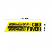 ΑΥΤΟΚΟΛΛΗΤΟ CIAO POVERI ΚΙΤΡΙΝΟ 100x27mm SIMONI RACING - 1 ΤΕΜ. Πινακίδες και Σήμανση americat.gr